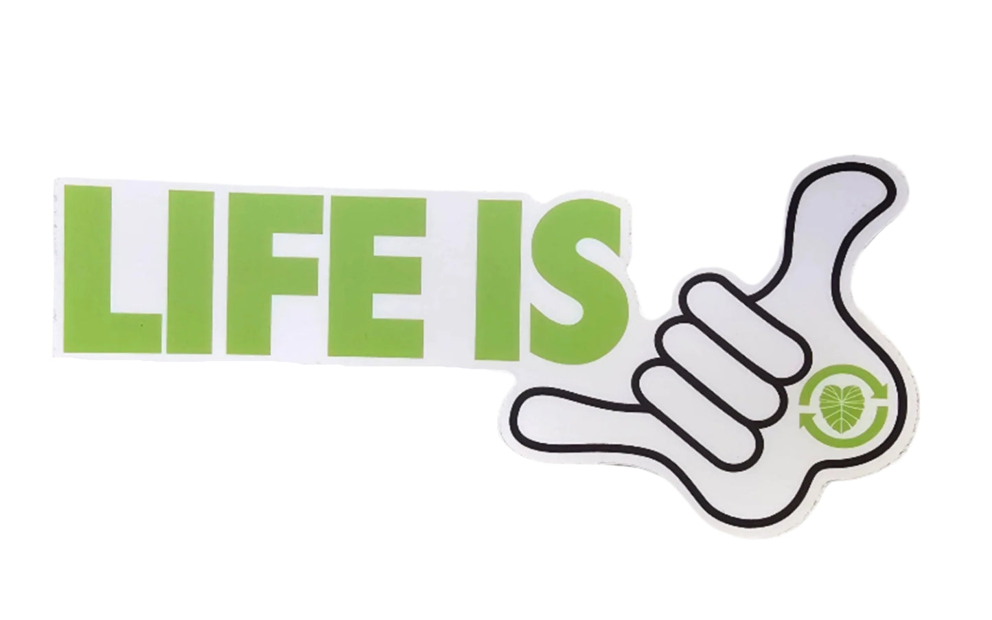 AG LIFE IS SHAKA STICKER
